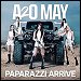 A20 May - "Paparazzi Arrive" (Single)
