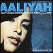 Aaliyah - I Don't Wanna / Come Back In One Piece (Single)