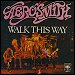 Aerosmith - "Walk This Way" (Single)