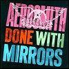 Aerosmith - 'Done With More Mirrors'