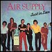 Air Supply - "Lost In Love" (Single)