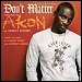 Akon - "Don't Matter" (Single)