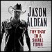 Jason Aldean - "Try That In A Small Town" (Single)
