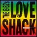 The B-52's - "Love Shack" (Single)