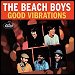 The Beach Boys - "Good Vibrations" (Single)