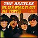 The Beatles - "We Can Work It Out / Day Tripper" (Single)