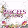 Bee Gees - 'Love Songs'