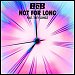 B.o.B featuring Trey Songz - "Not For Long" (Single)