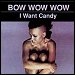 Bow Wow Wow - "I Want Candy" (Single)