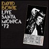 David Bowie - 'Live In Santa Monica '72'