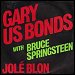 Gary "U.S." Bonds - "Jole Blon" (Single)