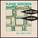 Kane Brown, Swae Lee & Khalid - "Be Like That" (Single)