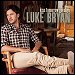 Luke Bryan - "Kiss Tomorrow Goodbye" (Single)