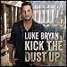 Luke Bryan - "Kick The Dust Up" (Single)