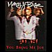 Mary J. Blige - "You Bring Me Joy" (Single)