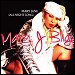 Mary J. Blige - "Mary Jane (All Night Long)" (Single)