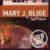 Mary J. Blige - The Tour