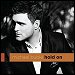 Michael Buble - "Hold On" (Single)