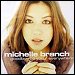 Michelle Branch - "Goodbye To You" (Single)