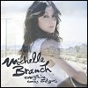 Michelle Branch - 'Everything Comes And Goes'