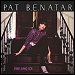 Pat Benatar - "Fire And Ice" (Single)
