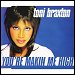 Toni Braxton - "You're Makin' Me High" (Single)