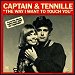 Captain & Tennille - "The Way I Want To Touch You" (Single)
