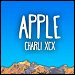 Charli XCX - "Apple" (Single)