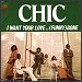 Chic - "I Want Your Love" (Single)