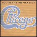 Chicago - "You're The Inspiration" (Single)
