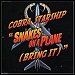Cobra Starship - "Snakes On A Plane (Bring It)" (Single)