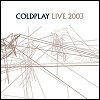 Coldplay -  'Live 2003' CD/DVD
