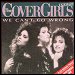 Cover Girls - "We Can't Go Wrong" (Single)
