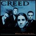 Creed - "What's This Life For" (Single)