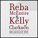 Reba McEntire & Kelly Clarkson - "Because Of You" (Single)
