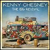 Kenny Chesney - 'The Big Revival'