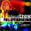 Sheryl Crow And Friends Live From Central Park