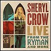 Sheryl Crow - 'Live From The Ryman And More'