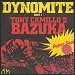 Tony Camillo's Bazuka - "Dynomite - Part 1" (Single)