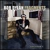 Bob Dylan - 'Fragments - Time Out Of Mind Sessions 1996-1997 The Bootleg Series Vol. 17'