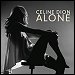 Celine Dion - "Alone" (Single)