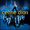 Celine Dion - 'A New Day... Live In Las Vegas'