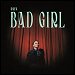 Daya - "Bad Girl" (Single)