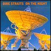 Dire Straits - On The Night