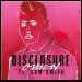 Disclosure featuring Sam Smith - "Omen" (Single)