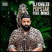DJ Kaled featuring Drake - "Popstar" (Single)