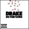 Drake - 'So Far Gone'