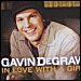 Gavin DeGraw - "In Love With A Girl" (Single)