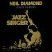 Neil Diamond - "Love On The Rock" (Single) from the LP 'The Jazz Singer'