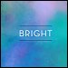 Echosmith - "Bright" (Single)